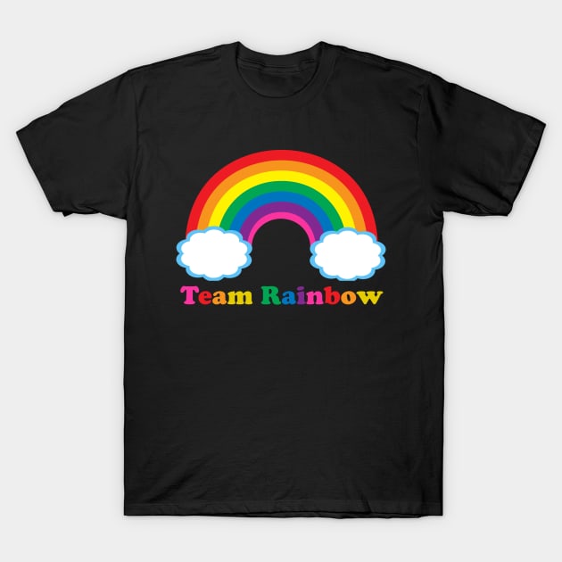 Team Rainbow T-Shirt by epiclovedesigns